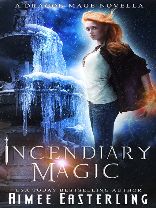 Title details for Incendiary Magic by Aimee Easterling - Wait list